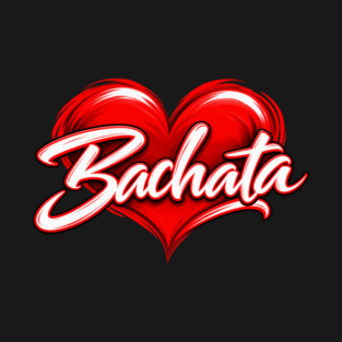 I Love Bachata Bachata T-shirt design by Salsamania